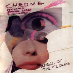 Chrome (USA) : Angel Of the Clouds